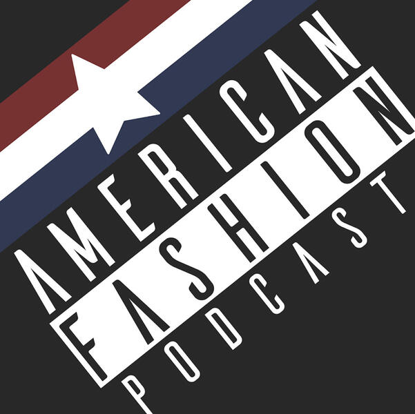 American Fashion Podcast